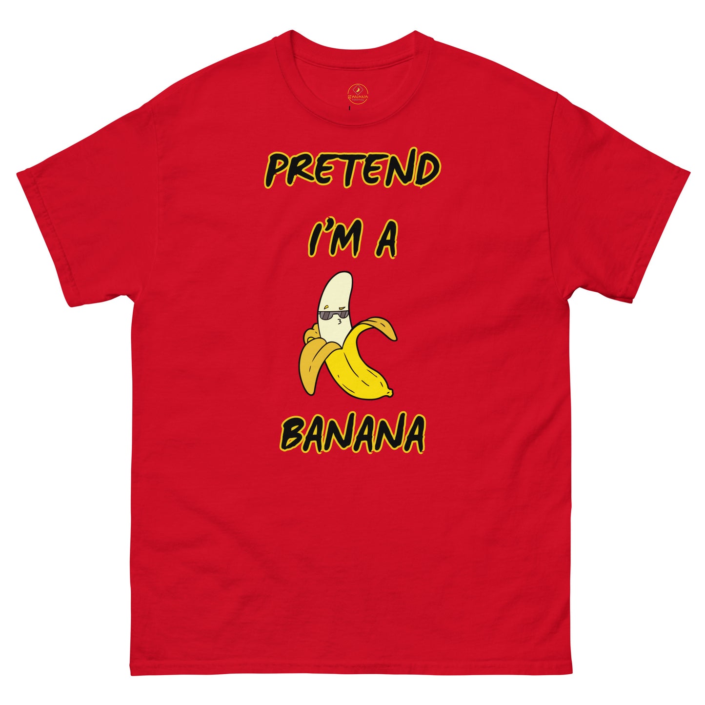 Pretend i'm a banana Unisex classic tee