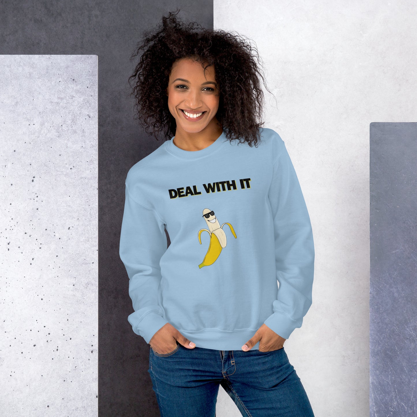 Deal with it Unisex Sweatshirt