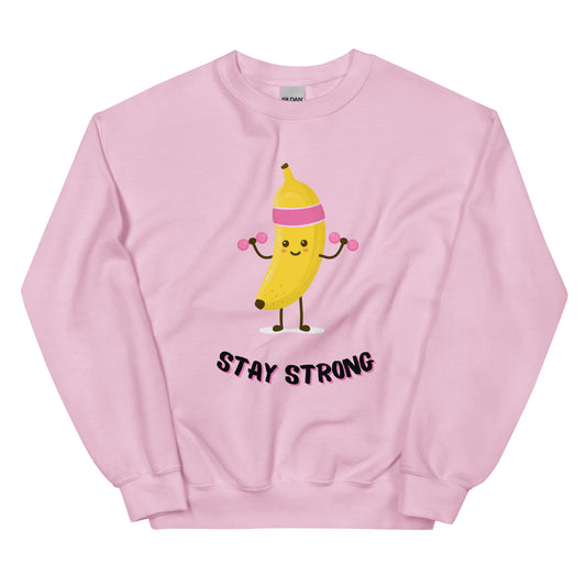 Sweatshirt unissexo Stay Strong