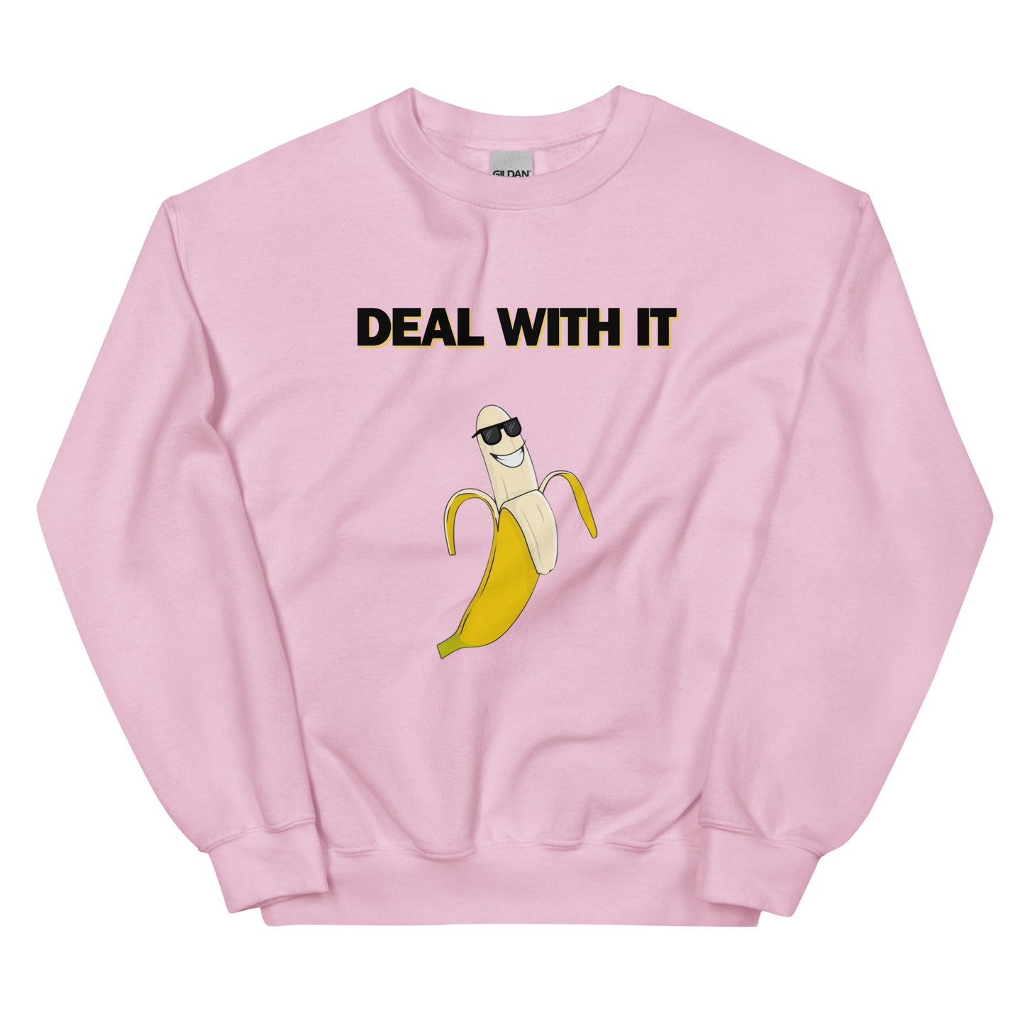 Deal with it Unisex Sweatshirt