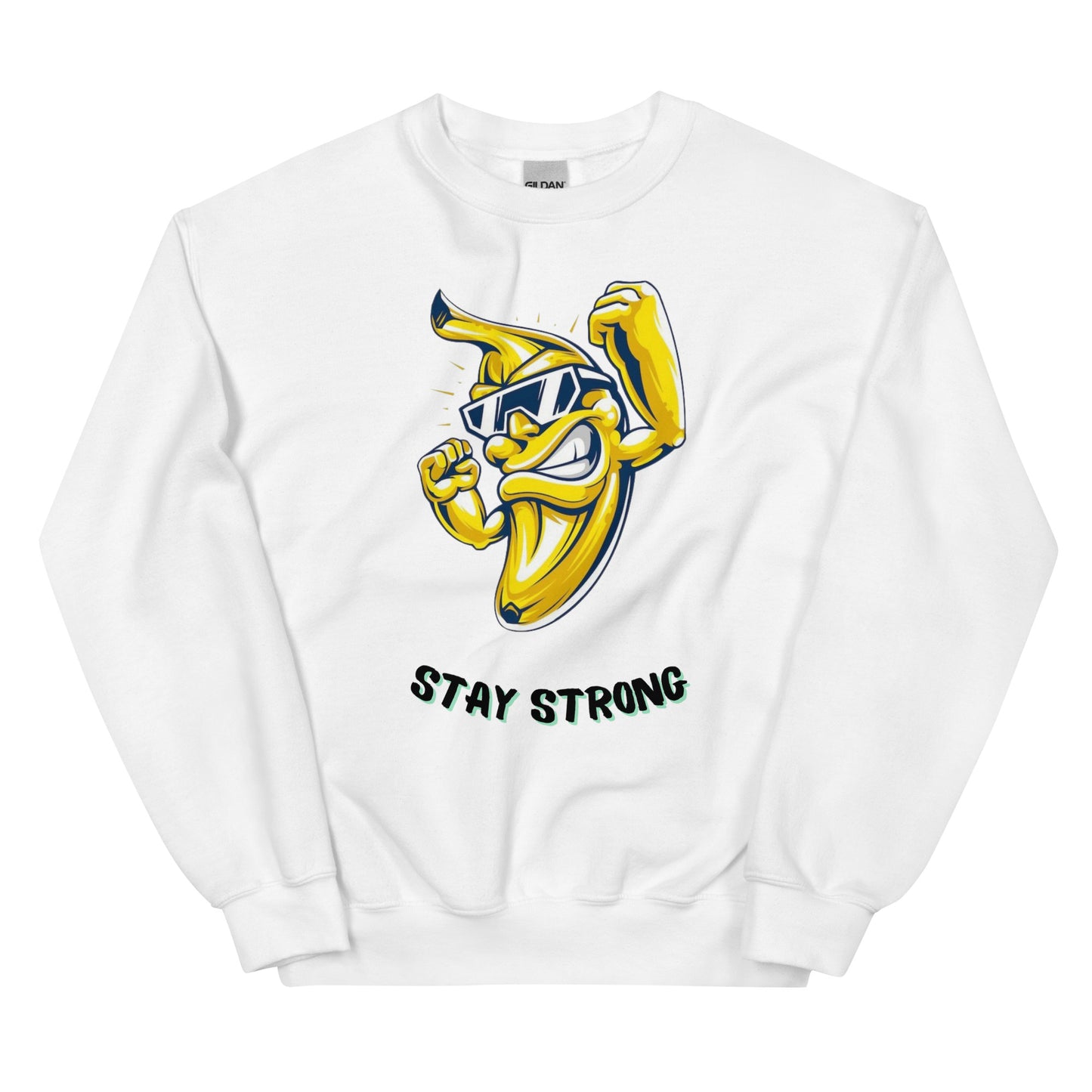 Stay strong Unisex Sweatshirt