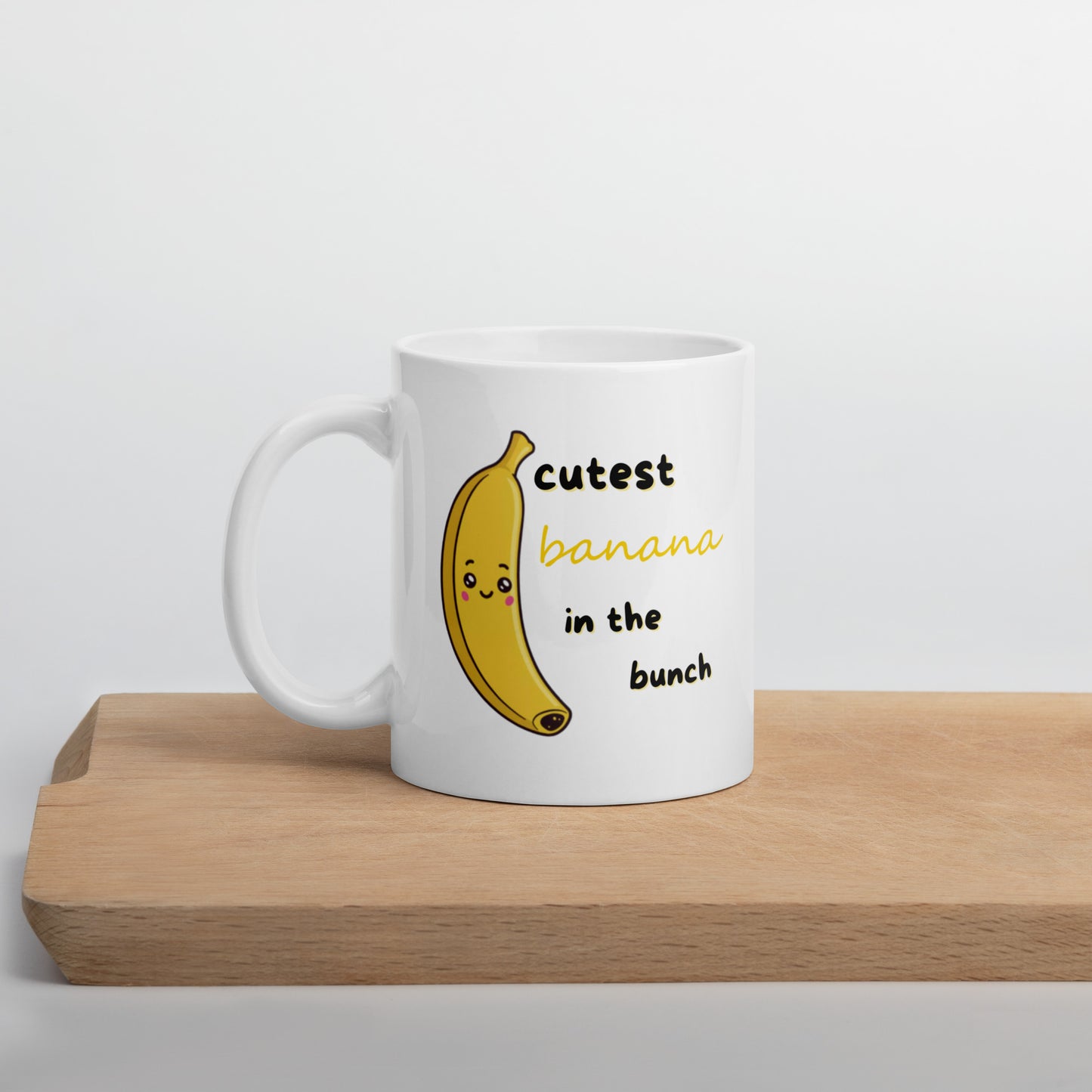 Cutest banana in the bunch mug